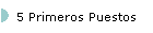 5 Primeros Puestos